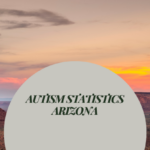 Autism Statistics Arizona graphic featuring Monument Valley at sunset with the Blue Gems ABA logo.